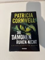 Patricia Cornwell - Die Dämonen ruhen nicht, neuwertig