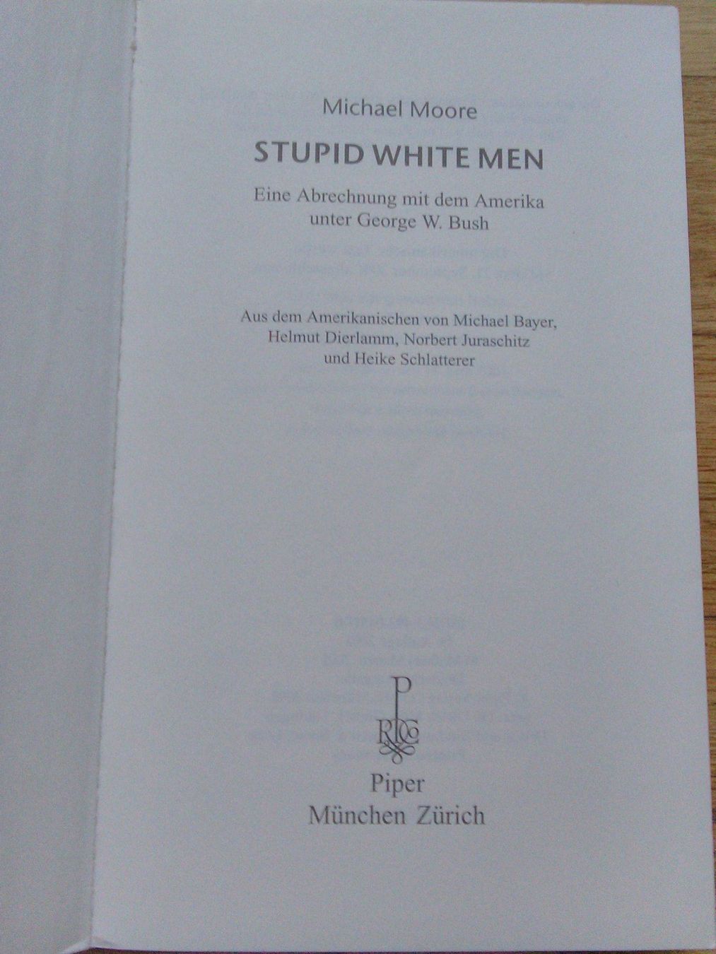 Libri: Michael Moore: Voller Deckung Mr.Bush-Querschüße-Stupid Whit – Usato da St. Gallen venduto da elk2021 2