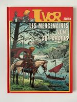 IVOR / TOME 5 / LES MERCENAIRES VONT AU PARADIS (EO)