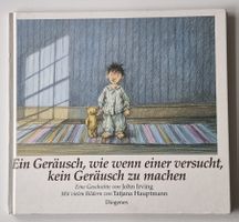 John Irving GERÄUSCH WIE WENN EINER VERSUCHT KEIN GERÄUSCH