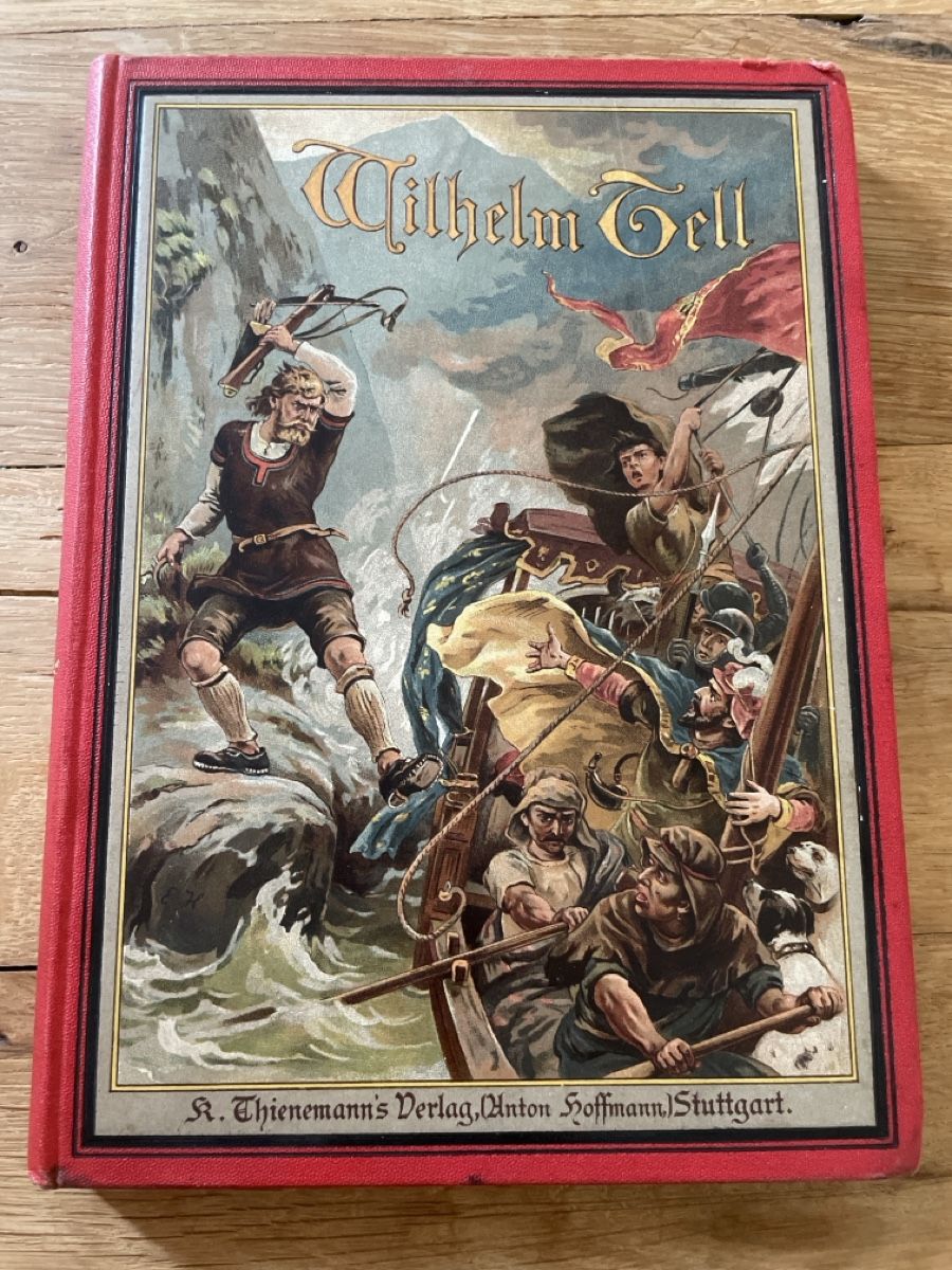 Libri: Antikes Buch: Wilhelm Tell 3. Auflage  – Usato da Winterthur venduto da cheerio97