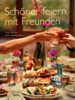 Warde Fran - Schöner feiern mit Freunden / Ratgeber