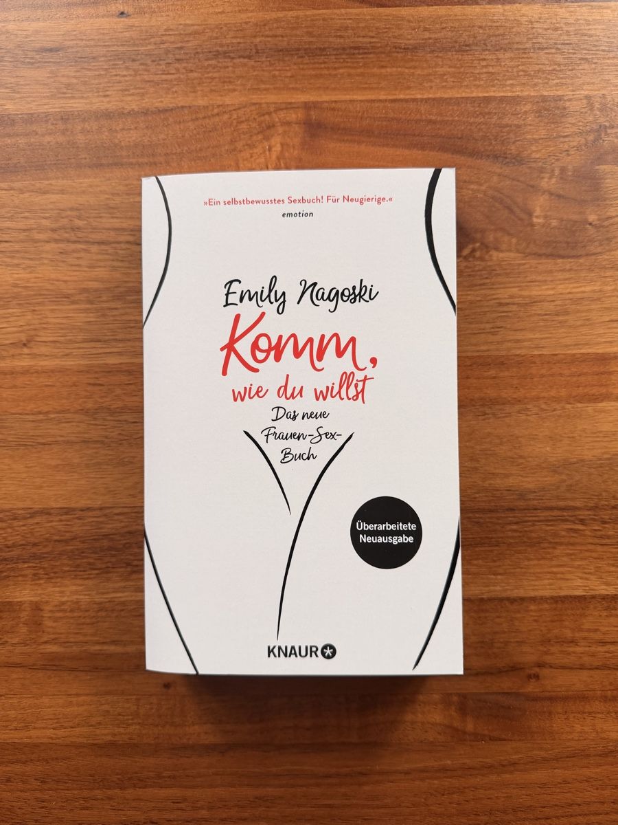 Bücher: Buch Emily Nagoski - Komm, wie du willst – Neu (gemäss Beschreibung) aus Solothurn von coexism