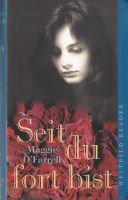 O'Farrell Maggie - Seit du fort bist / Roman