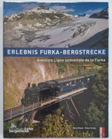 Neues, Erlebnis Furka-Bergstrecke Buch - Glacier Express