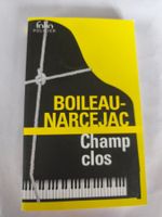 Boileau-Narcejac - Champ clos, Folio Policier, Thriller!