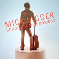 ROLLING STONES / MICK JAGGER - GODDESS IN THE DOORWAY