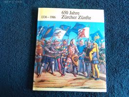 650 Jahre Zürcher Zünfte + ZUNFT-BRIEF 1986 Schwamendingen
