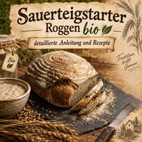 Sauerteig Starterkultur Roggenbasis Bio