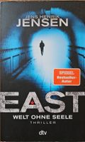 Jens Henrik Jensen - EAST - Welt ohne Seele - Band 1