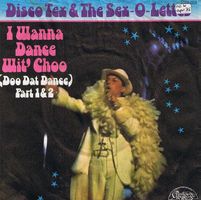 Disco Tex & His Sex-O-Lettes: I Wanna Dance Wit' Choo (Doo D