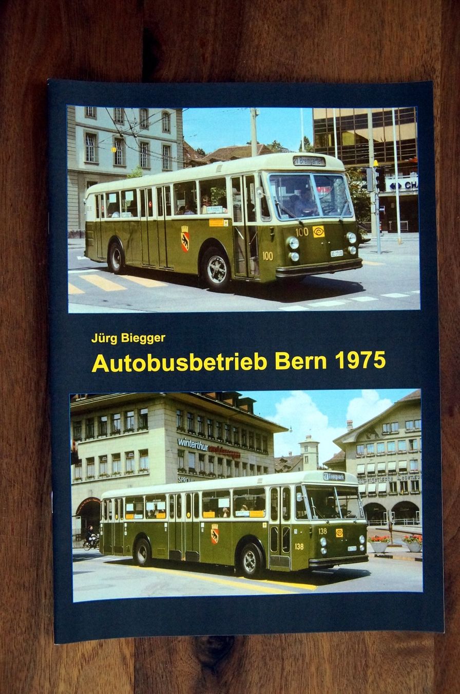 Zeitschriften & Magazine: Autobusbetrieb Bern 1975 - Jürg Biegger – Gebraucht aus Schönenwerd von Steidi
