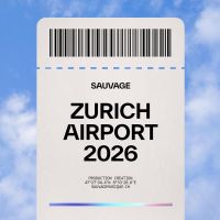 Sauvage Off Zurich Airport - Regular Ticket 20.06.26