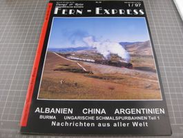 Fern-Express I/97, Albanien, China, Arge