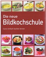 Die neue Bild- Kochschule