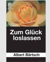 Zum Glück loslassen