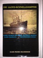 Die Lloyd-Schnelldampfer (Olms Presse Hildesheim, 1975)
