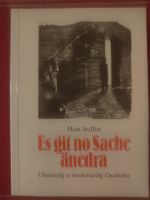 Hans Steffen Buch: Es git no Sache änedra