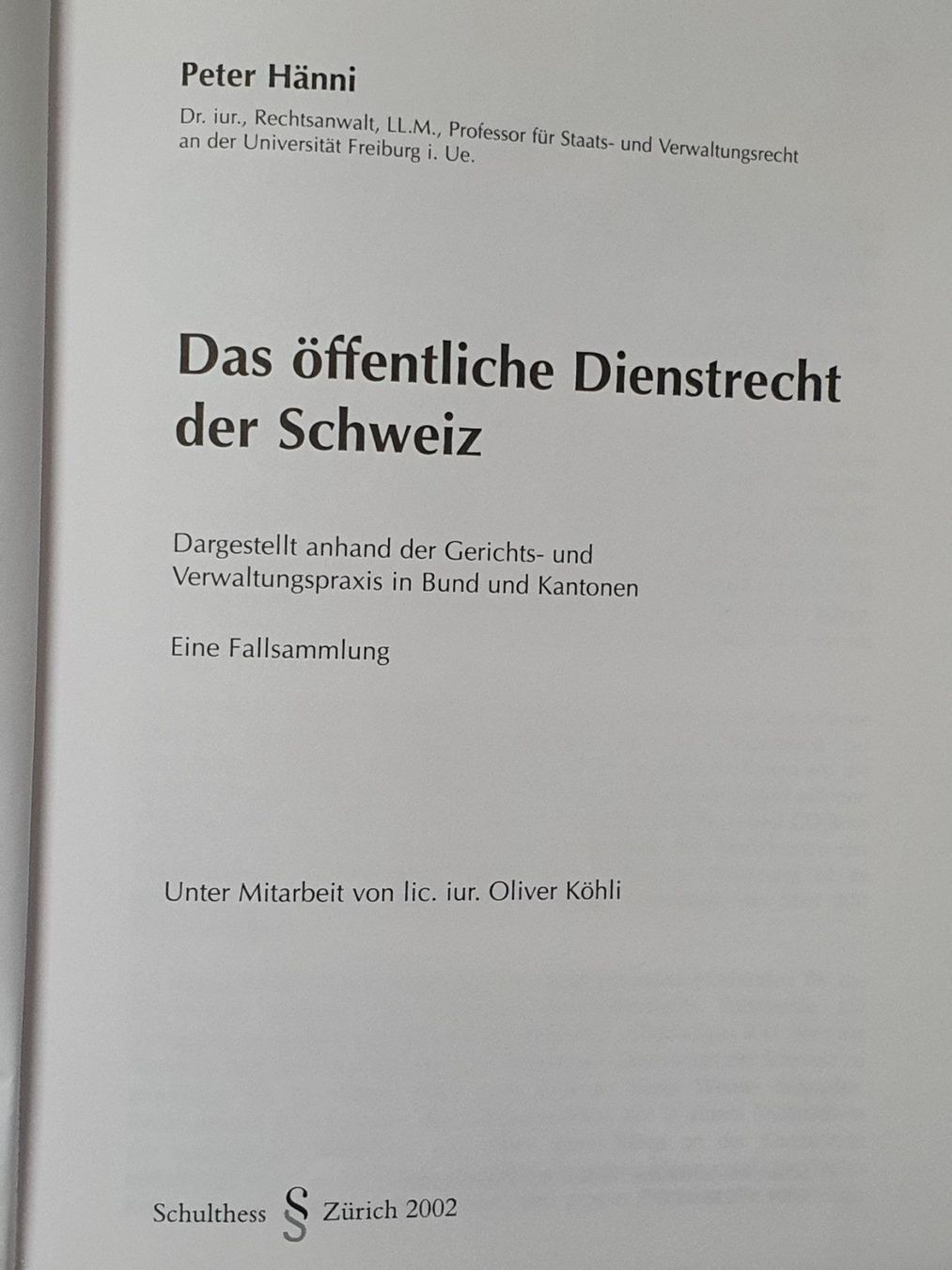 Libri: Öffentliche Dienstrecht der Schweiz – Usato da Oberdorf BL venduto da BaldenEagle 3
