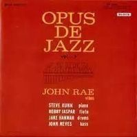 John Rae, Bobby Jaspar, Jake Hannah, Steve Kuhn, John Neves,