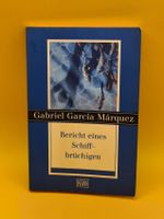 Bericht eines Schiffbrüchigen | Gabriel García Márquez