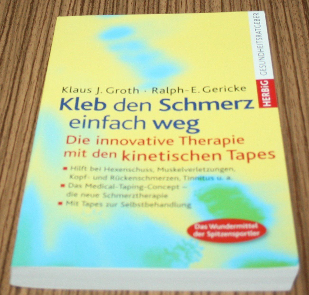 Libri: Kleb den Schmerz einfach weg   K.J. GROTH/R-E. GERICKE – Nuovo (secondo la descrizione) da Flüelen venduto da Rosegarden