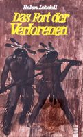 Das Fort der Verlorenen