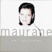 MAURANE (CD) ami ou ennemi  COMME NEUF!