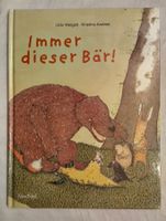 Immer dieser Bär / Udo Weigelt Bilderbuch Kristina Anders