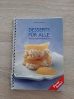 Betty Bossi, Desserts für Alle, süss + verführerisch
