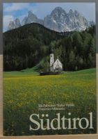 Südtirol, I. Pallhuber / W. Pippke / F. Milanesio, neuwertig