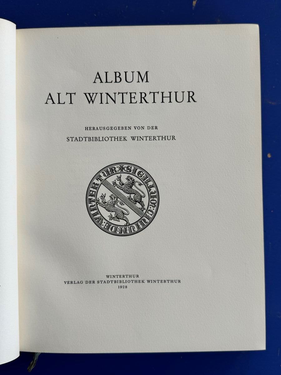 Libri: Album Alt Winterthur. 1928 – Usato da Adliswil venduto da buch_und_kunst 1