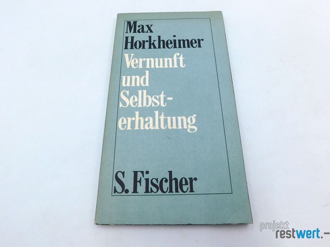 Bücher: Vernunft und Selbsterhaltung von MAX HORKHEIMER – Gebraucht aus Bülach von restwert_buelach