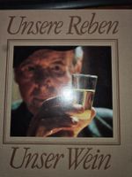 Rochaix Michel, Unsere Reben unser Wein