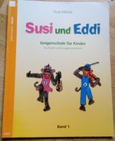 Susi und Eddi: Geigenschule für Kinder (Band 1) Anja Elsholz