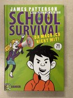 James Patterson: School Survival - Da mach ich nicht mit!