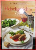 Fleischgerichte /La Cucina Italiana - die italienische Küche