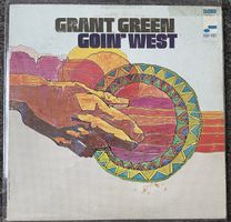 Grant Green - Goin‘ West - Blue Note - Original USA LP