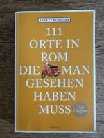 Buch 111 Orte in Rom, die man gesehen haben muss