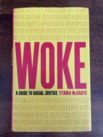 Woke: A Guide to Social Justice - Titania McGrath