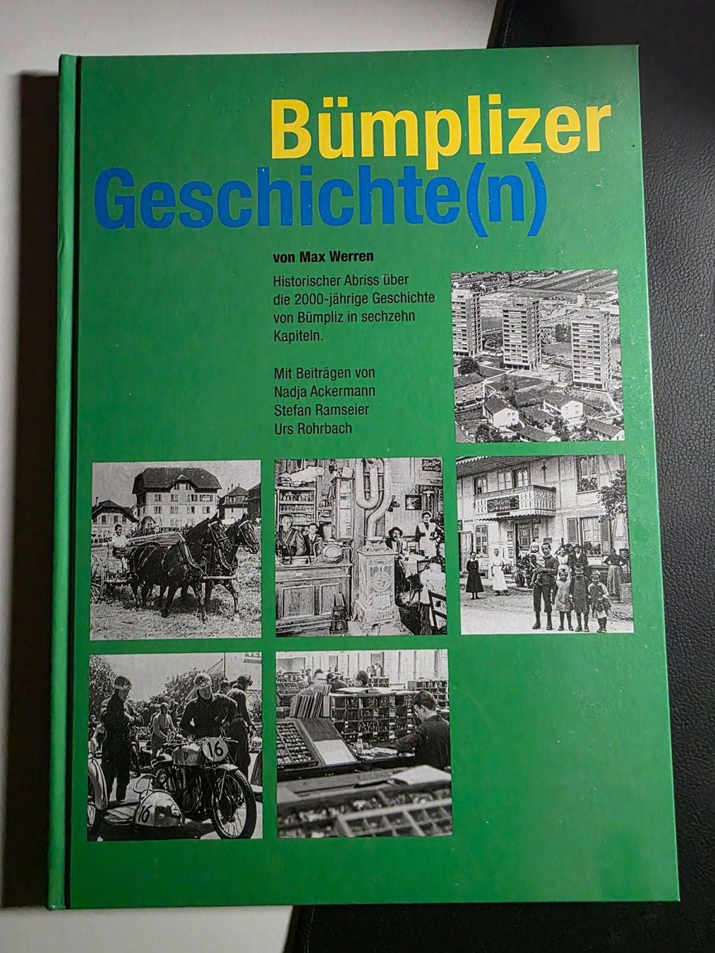 Libri: Bümplizer Geschichte(n) - Max Werren 2016 Bern – Usato da Walterswil BE venduto da Lonitti