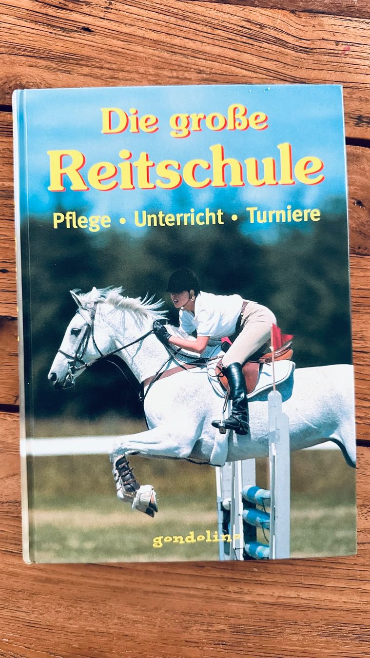 Libri: Die grosse Reitschule, Plege, Turniere & Unterricht – Usato da Dübendorf venduto da TojaRose