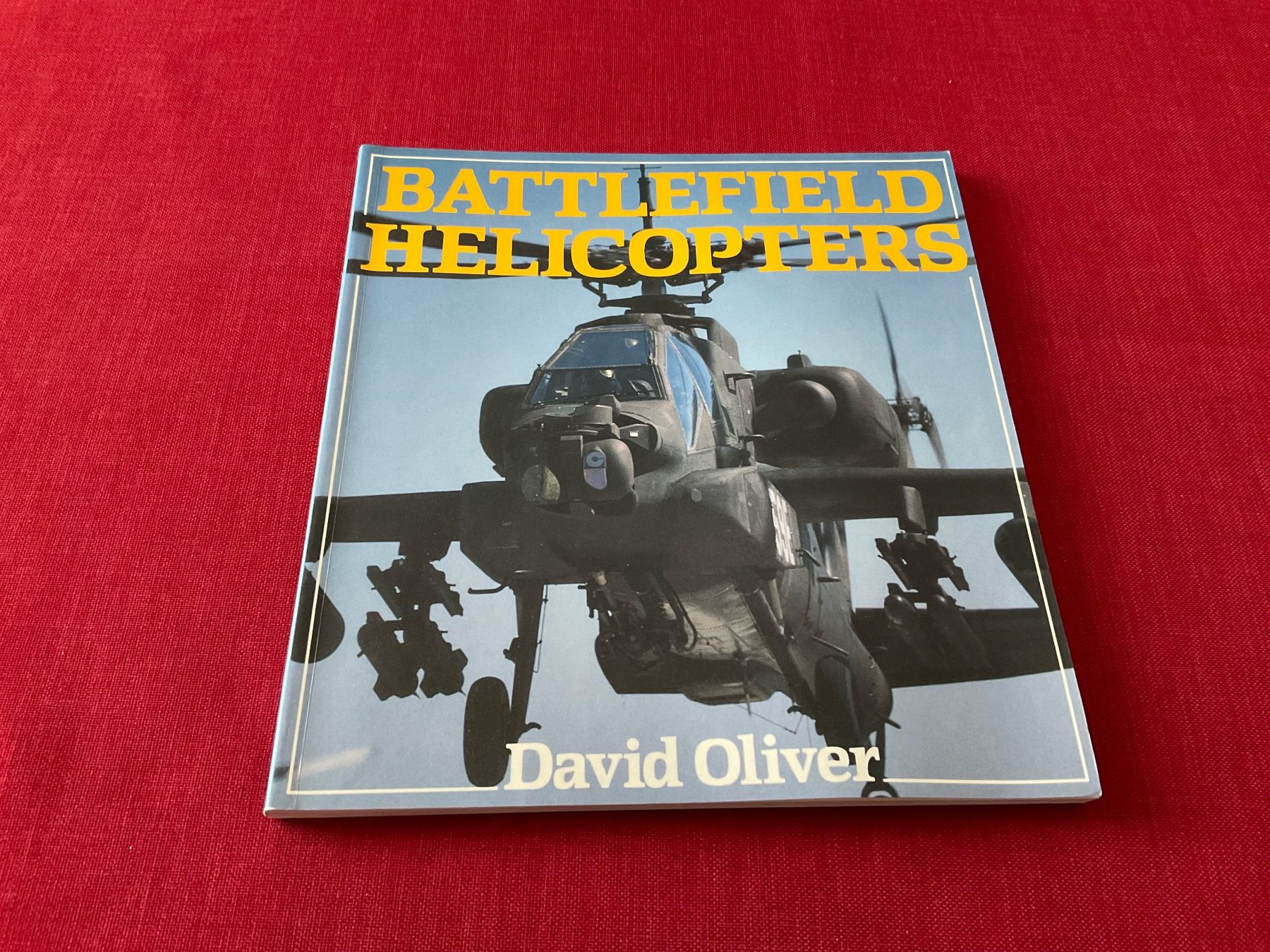 Libri: "Battlefield Helicopters" David Oliver, – Usato da Lugano venduto da Persepolis