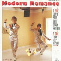 Modern Romance - Don't stop that crazy rhythm (7")