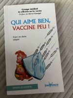 Livre: Qui aime bien, vaccine peu! Faire un choix adapté