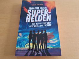 Asmarom und die Superhelden von Susanne Ospelkaus