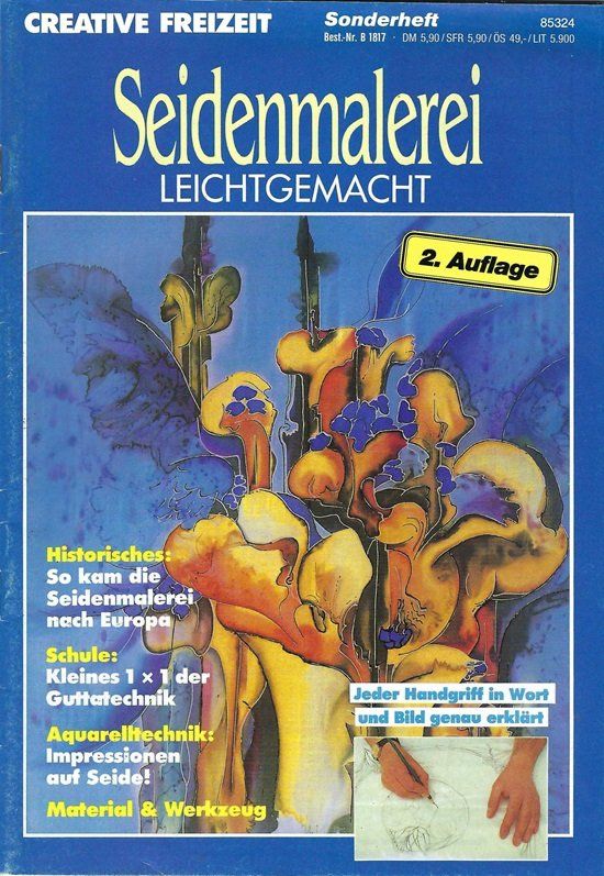 Riviste & Magazine: Seidenmalerei leichtgemacht – Usato da Schlatt TG venduto da annesbuecher