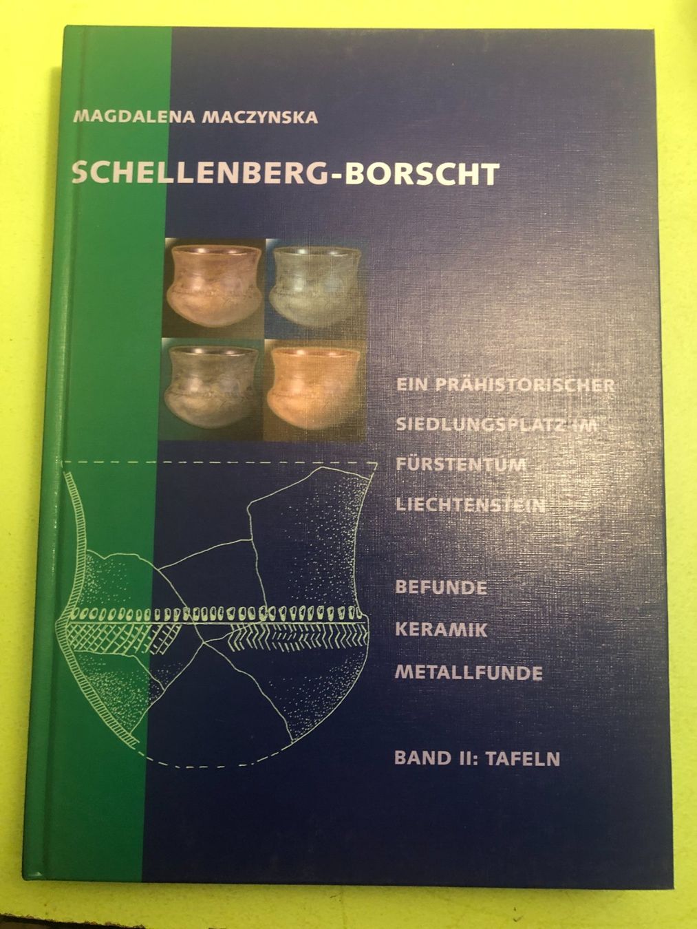 Libri: M. Maczynska: Schellenberg-Borscht. Prähist. Siedlung FL – Usato da Zürich venduto da allp 2