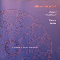 Christof Fankhauser/Simone Zaugg - Silent Messiah