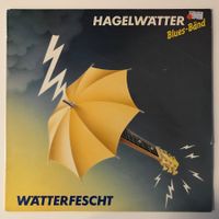 Hagelwätter Blues-Band - Wätterfescht